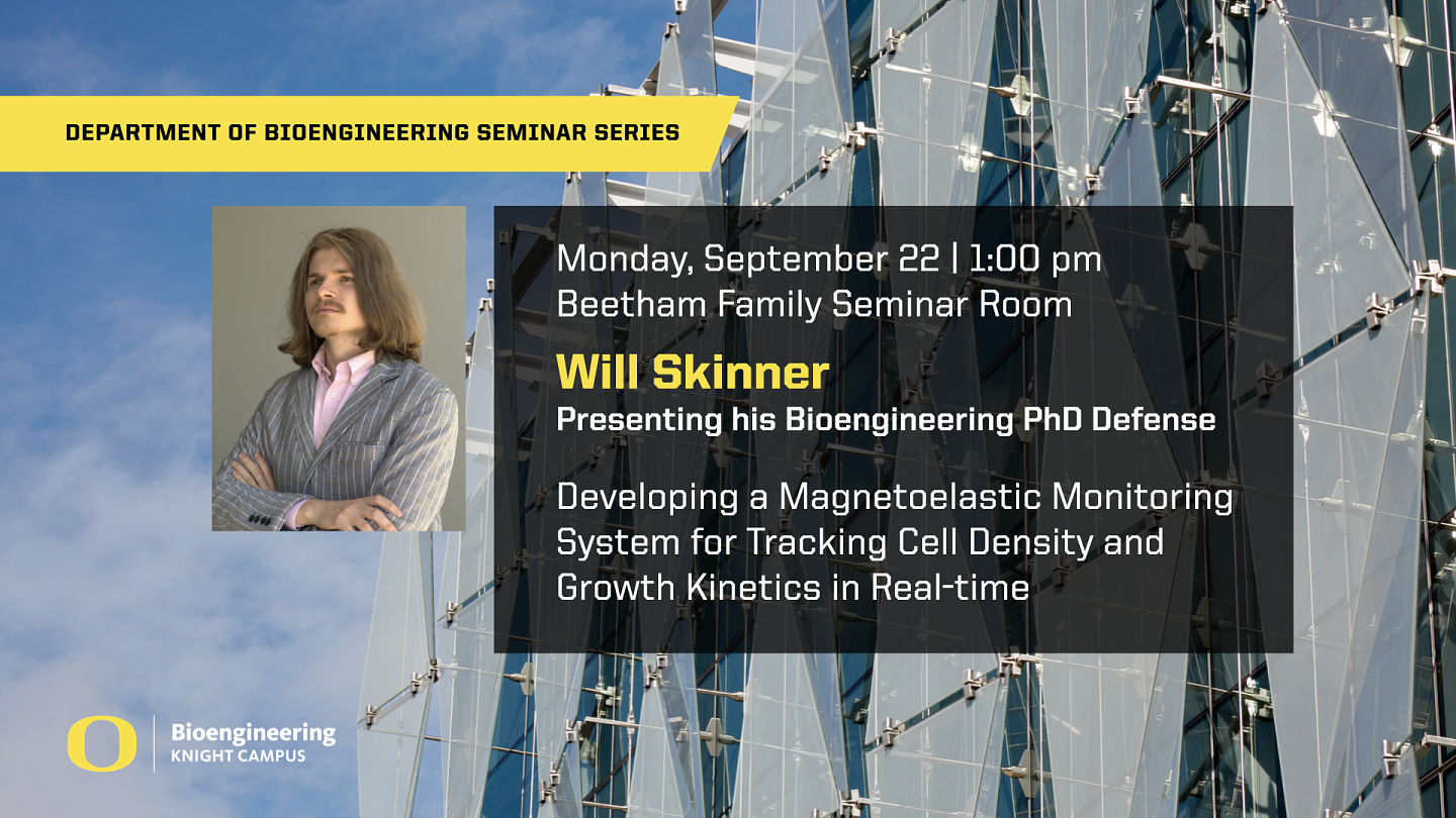 Will Skinner, Bioengineering PhD Defense