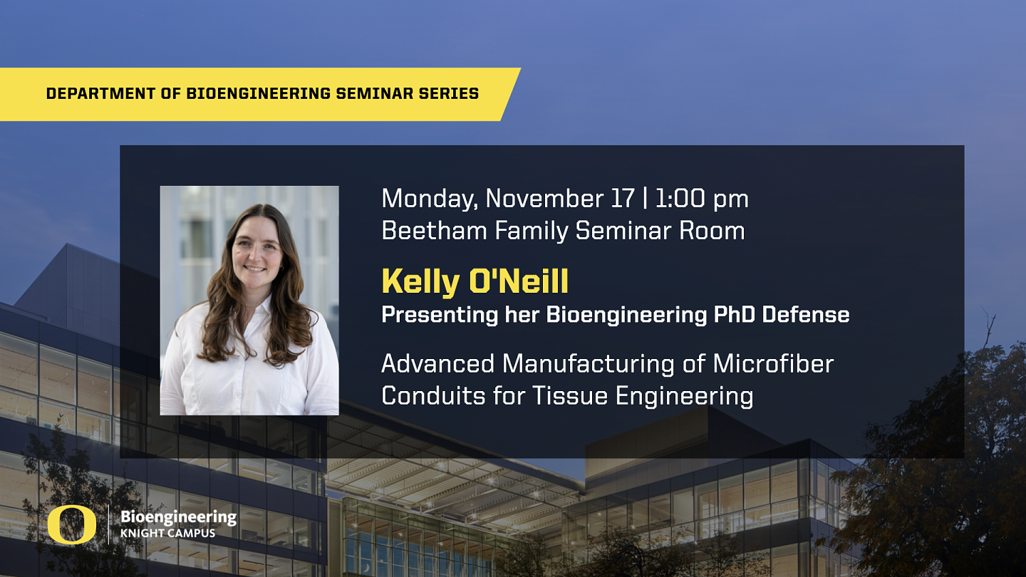 Kelly O'Neill, Bioengineering PhD Defense