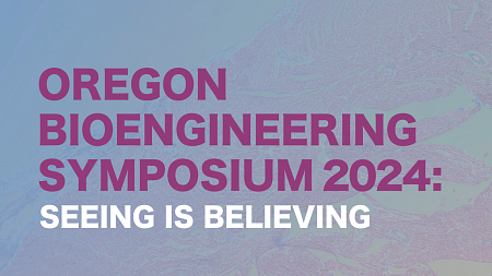 Oregon Bioengineering Symposium 2024 Logo