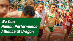 Runners sprinting on a track, with the Oregon runner in focus. Green box with white text that reads 'Wu Tsai Human Performance Alliance at Oregon'